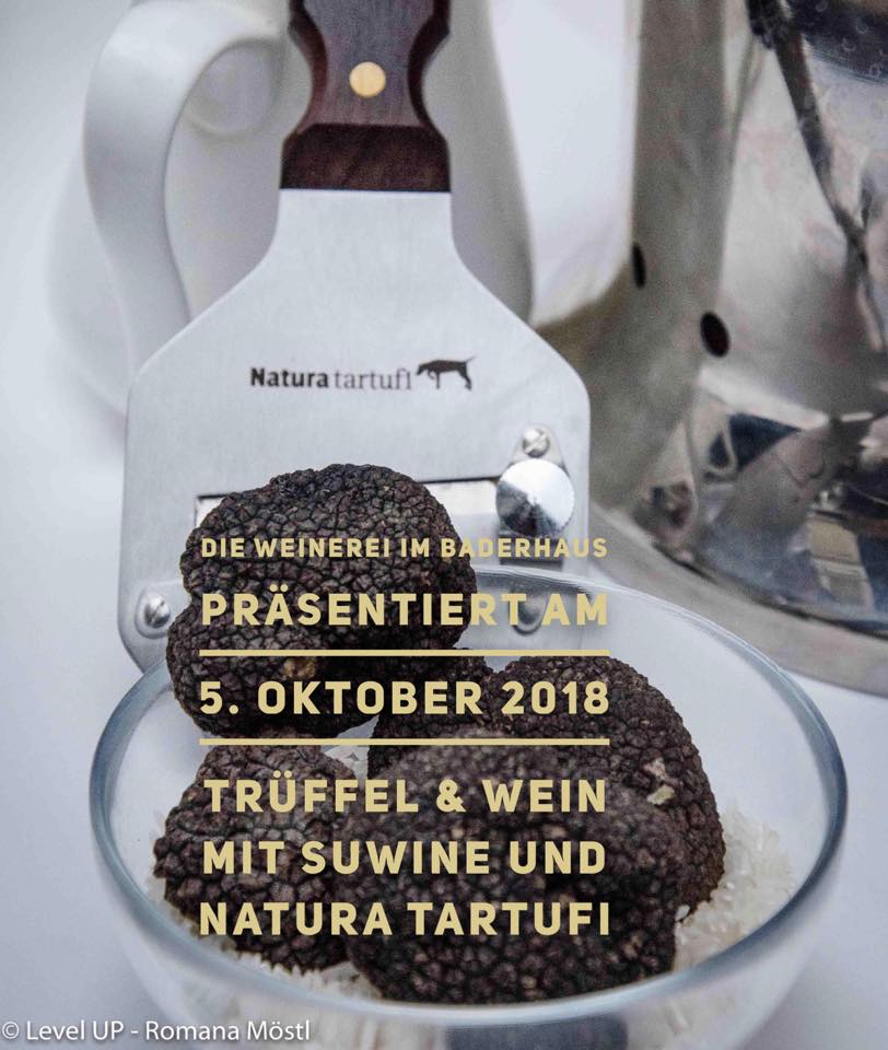 Trüffel trifft Wein . Weinerei im Baderhaus . 5.10.2018