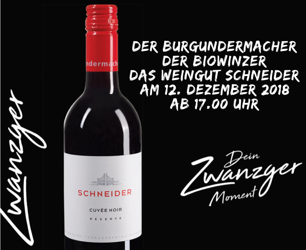 Zwanzger . der Burgundermacher . der Biowinzer . das Weingut Schneider 12.12.2018
